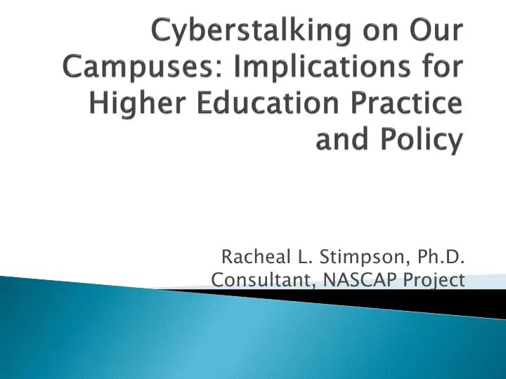cyberstalking on our campuses implications for higher education practice and policy