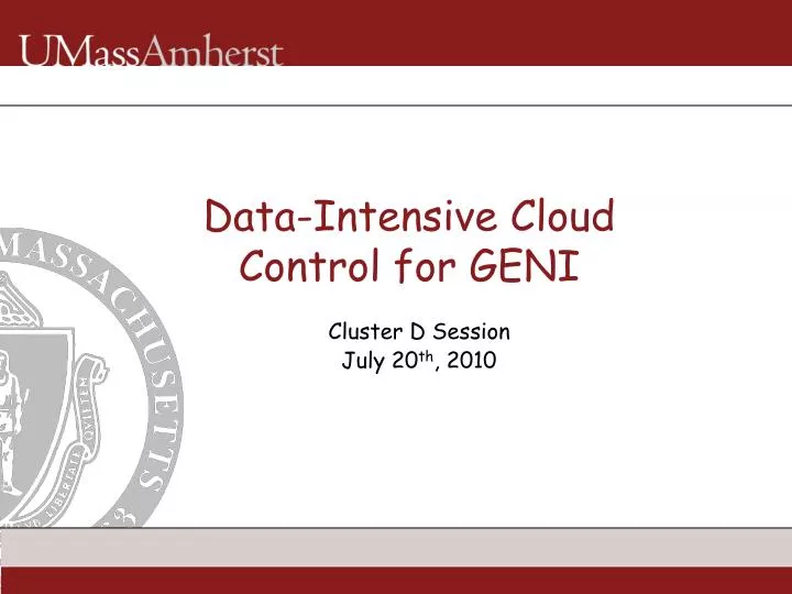data intensive cloud control for geni
