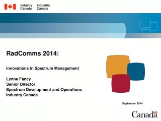 RadComms 2014: Innovations in Spectrum Management Lynne Fancy Senior Director