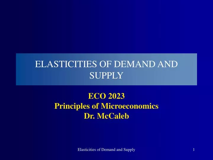 elasticities of demand and supply