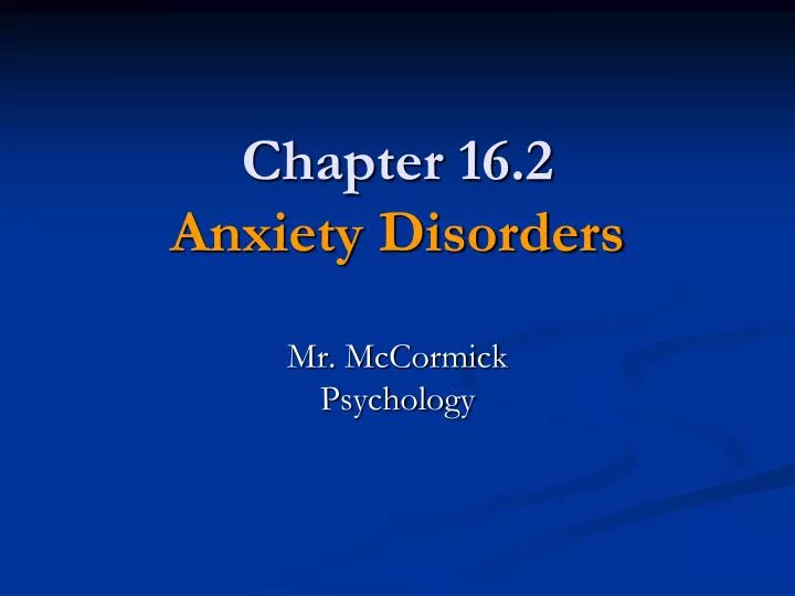 chapter 16 2 anxiety disorders