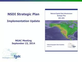 NSDI Strategic Plan Implementation Update NGAC Meeting September 23, 2014