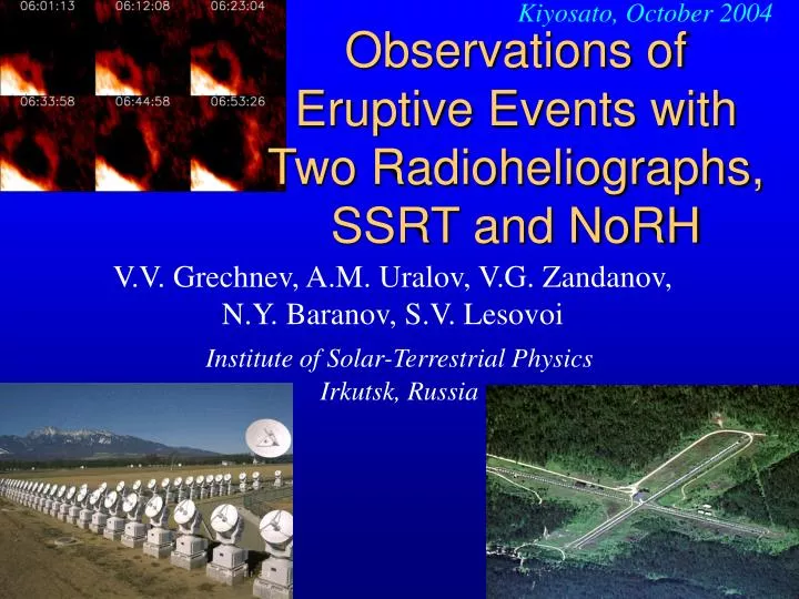 observations of eruptive events with two radioheliographs ssrt and norh
