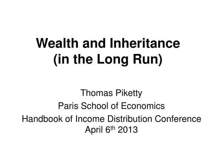 wealth and inheritance in the long run