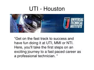 UTI - Houston