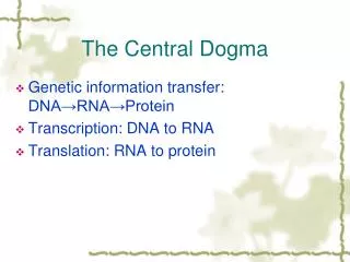 The Central Dogma