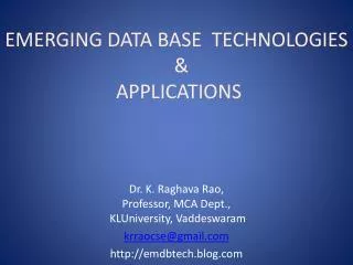 EMERGING DATA BASE TECHNOLOGIES &amp; APPLICATIONS