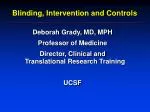 Blinding, Intervention and Controls - slide 1