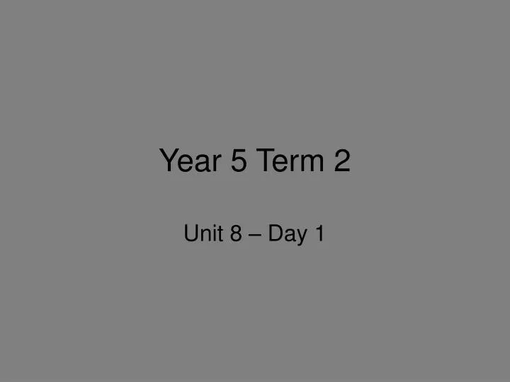 year 5 term 2