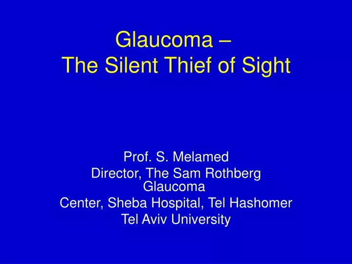 glaucoma the silent thief of sight