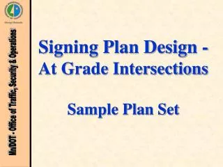 Signing Plan Design - At Grade Intersections Sample Plan Set