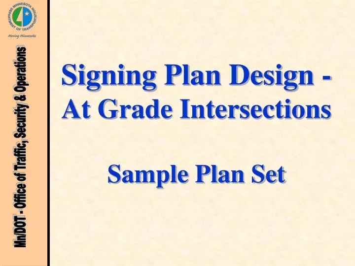 signing plan design at grade intersections sample plan set