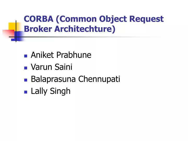 corba common object request broker architechture