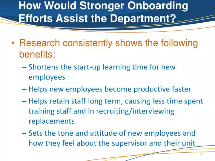 how would stronger onboarding efforts assist the department