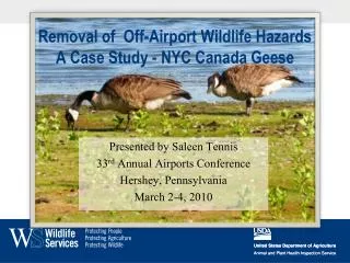 Removal of Off-Airport Wildlife Hazards A Case Study - NYC Canada Geese