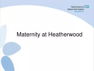 Maternity at Heatherwood