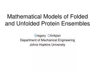 Mathematical Models of Folded and Unfolded Protein Ensembles