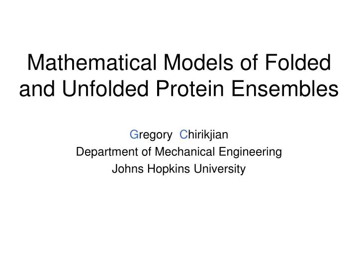 mathematical models of folded and unfolded protein ensembles