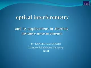 optical interferometry and its applications in absolute distance measurements