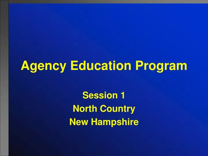 agency education program