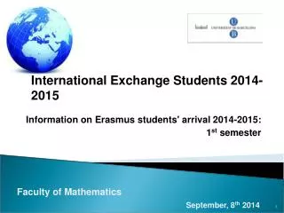 Information on Erasmus students' arrival 2014-2015: 1 st semester