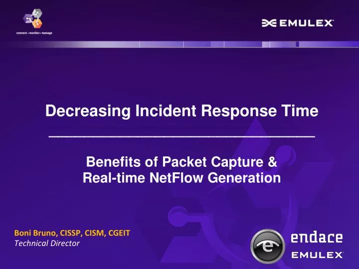 decreasing incident response time benefits of packet capture real time netflow generation