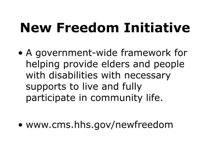 new freedom initiative