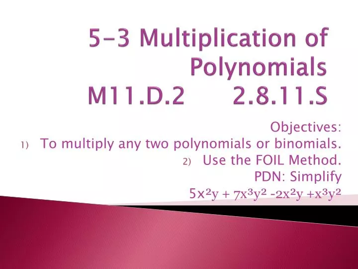 5 3 multiplication of polynomials m11 d 2 2 8 11 s