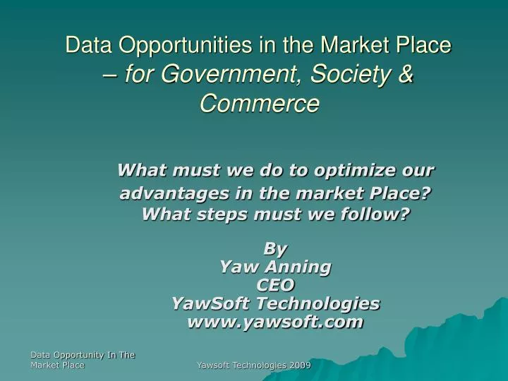 data opportunities in the market place for government society commerce