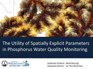The Utility of Spatially Explicit Parameters in Phosphorus Water Quality Monitoring
