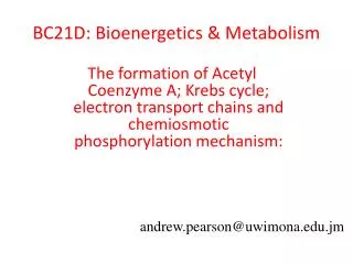 BC21D: Bioenergetics &amp; Metabolism