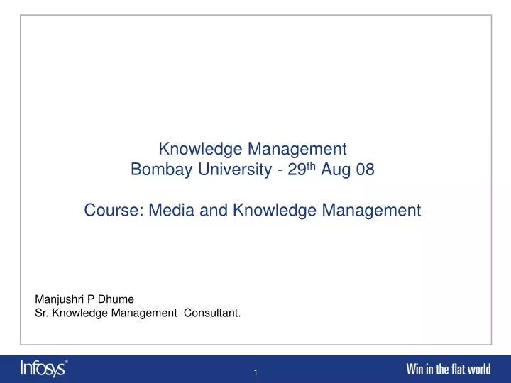knowledge management bombay university 29 th aug 08 course media and knowledge management