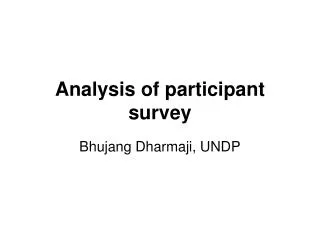 Analysis of participant survey