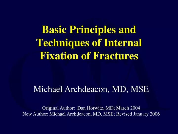 basic principles and techniques of internal fixation of fractures