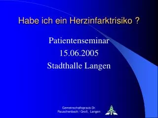 habe ich ein herzinfarktrisiko
