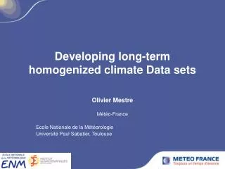 Developing long-term homogenized climate Data sets