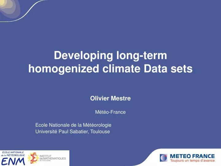 developing long term homogenized climate data sets