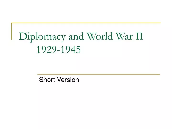 diplomacy and world war ii 1929 1945