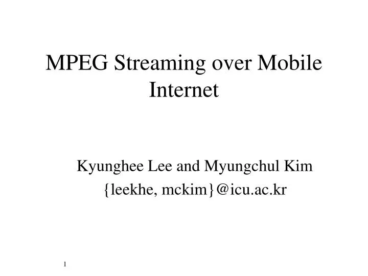 mpeg streaming over mobile internet