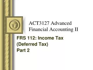 ACT3127 Advanced Financial Accounting II