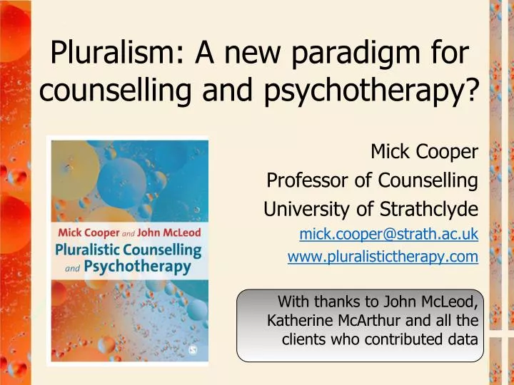 pluralism a new paradigm for counselling and psychotherapy