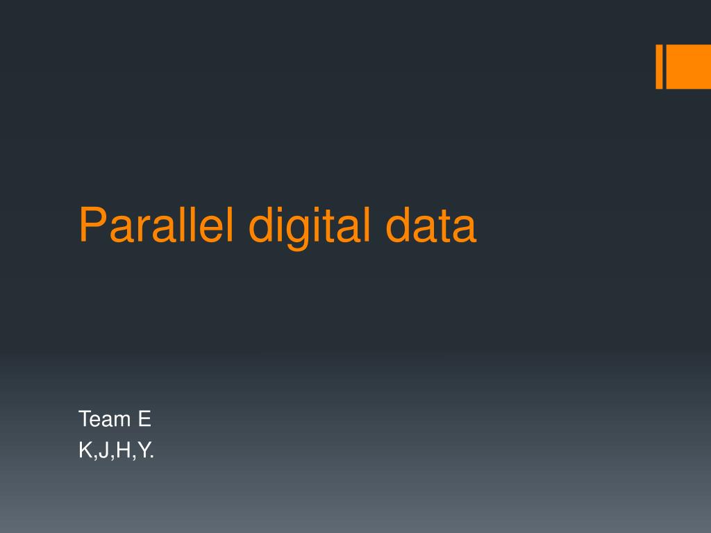 PPT - Parallel digital data PowerPoint Presentation, free download - ID ...