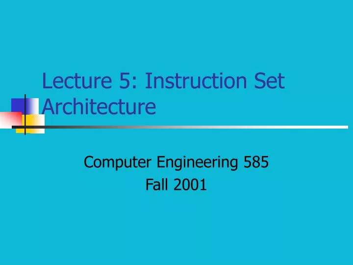 lecture 5 instruction set architecture