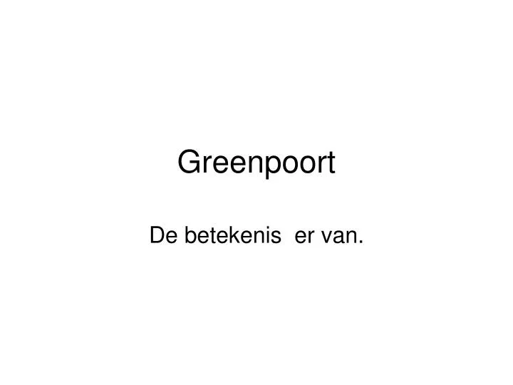 greenpoort