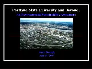 Portland State University and Beyond: An Environmental Sustainability Assessment