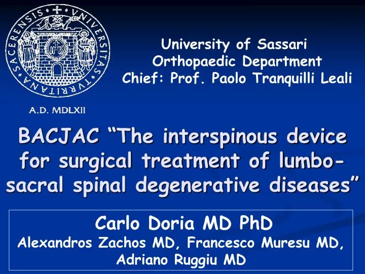 bacjac the interspinous device for surgical treatment of lumbo sacral spinal degenerative diseases