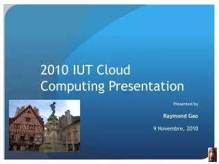 2010 IUT Cloud Computing Presentation