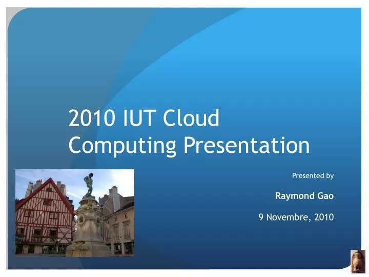 2010 iut cloud computing presentation