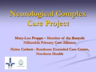 Neurological Complex Care Project