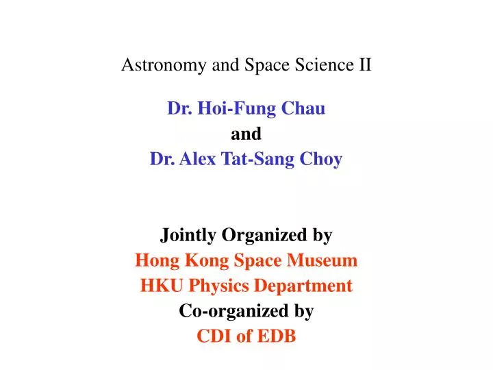 astronomy and space science ii